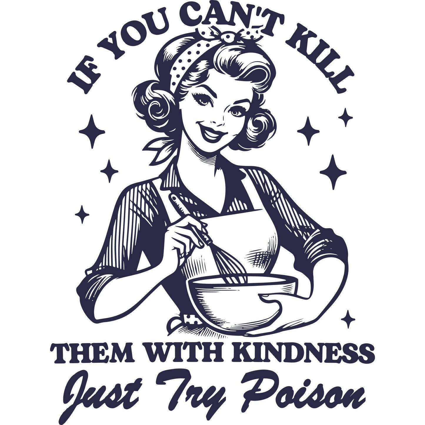 If You Can't Kill Them with Kindness Just Try Poison Funny Sticker-sticker-Crimson and Clover Studio