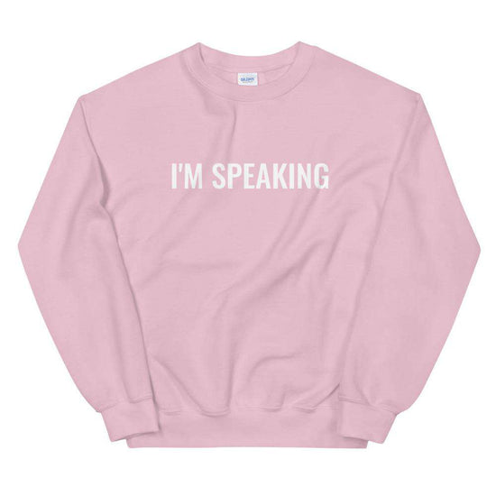 I'm Speaking Eco-Friendly Sweatshirt-Sweatshirt-Crimson and Clover Studio