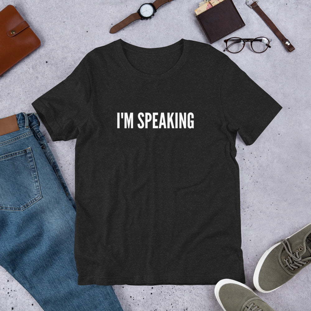 I'm Speaking Shirt-Tees-Crimson and Clover Studio