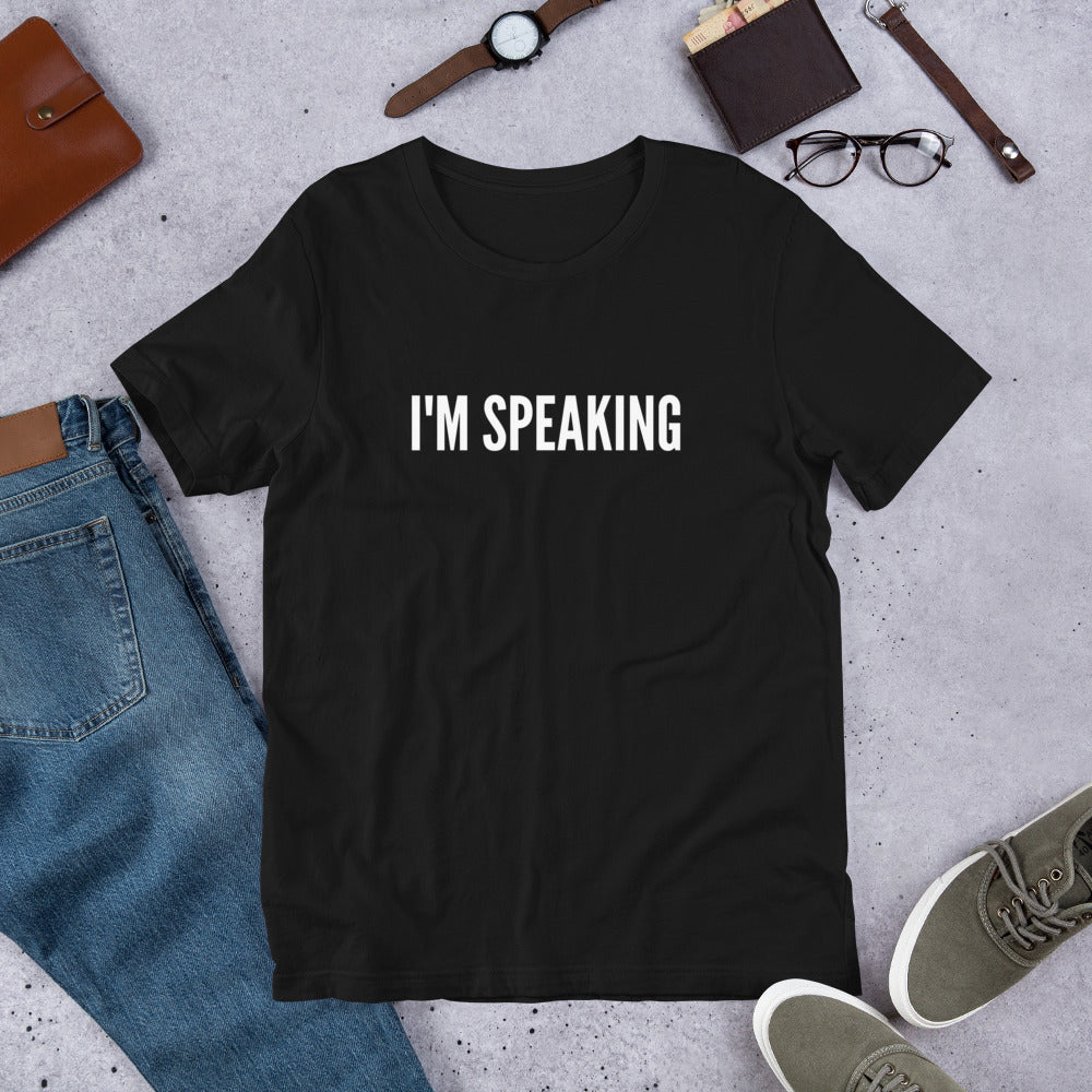 I'm Speaking Shirt-Tees-Crimson and Clover Studio