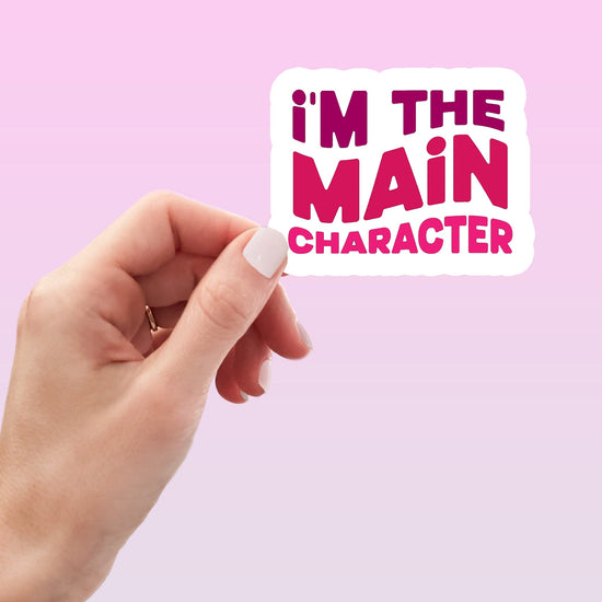 I'm the Main Character Funny Sticker-sticker-Crimson and Clover Studio