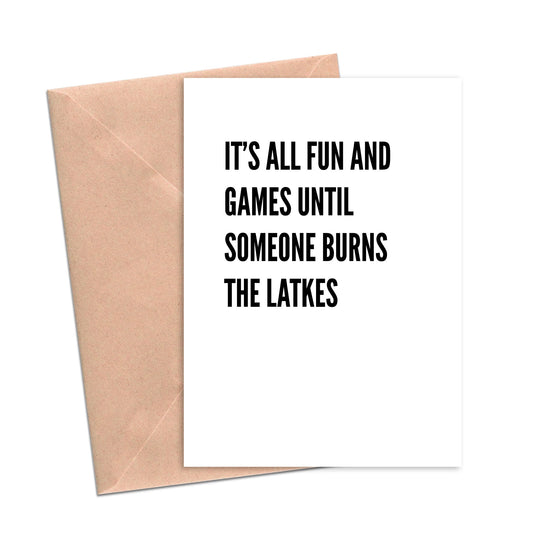 It's All Fun and Games Until Someone Burns the Latkes Hanukkah Funny Card-Holiday Cards-Crimson and Clover Studio