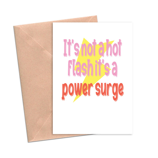 It's Not a Hot Flash It's a Power Surge Funny Menopause Card-Menopause-Crimson and Clover Studio