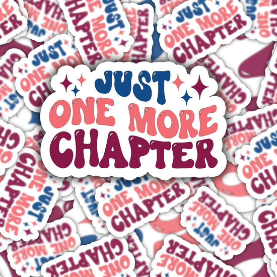 Just One More Chapter Funny Sticker-sticker-Crimson and Clover Studio