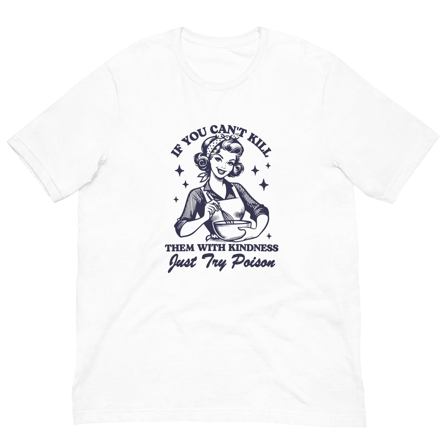 Just Try Poison Funny Shirt-tees-Crimson and Clover Studio