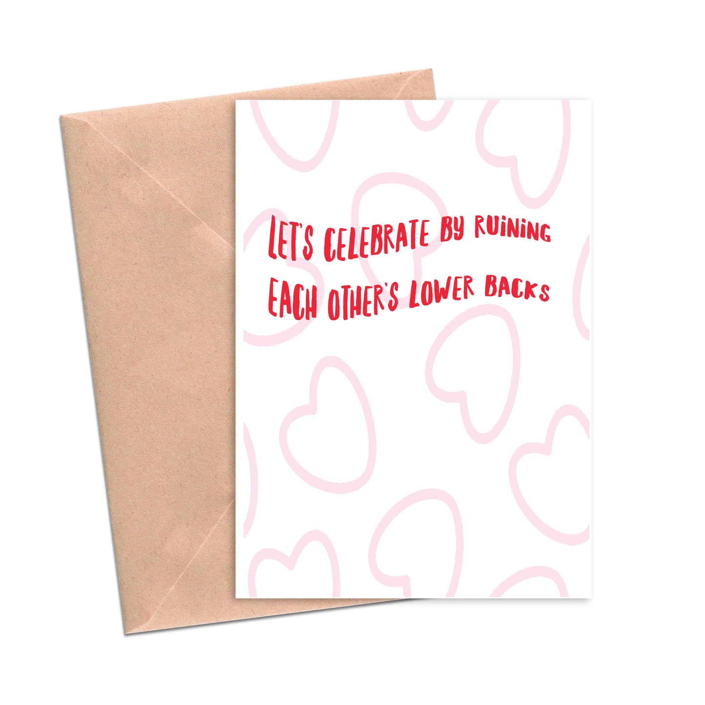 Let's Celebrate By Ruining Each Other's Backs Funny Love Card-love cards-Crimson and Clover Studio