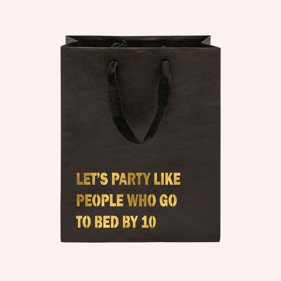 Let's Party Like People Who Go to Bed By 10 Funny Gift Bag-gift bag-Crimson and Clover Studio