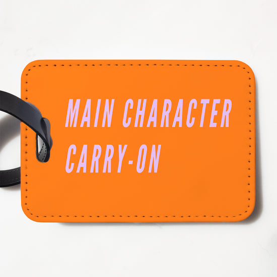 Main Character Energy Funny Luggage Tag-Luggage Tag-Crimson and Clover Studio