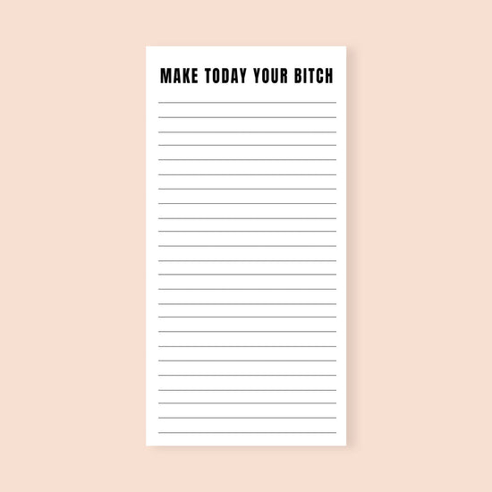 Make Today Your Bitch Funny Notepad-notepad-Crimson and Clover Studio