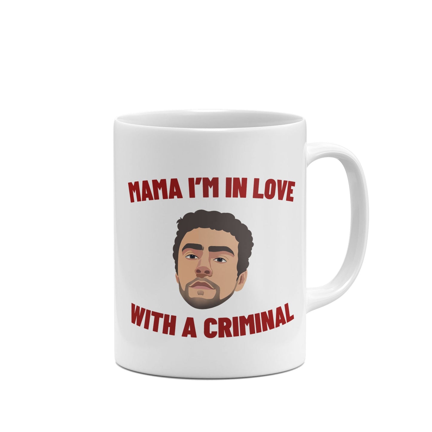 Mama I'm in Love with a Criminal Funny Mug-Mugs-Crimson and Clover Studio