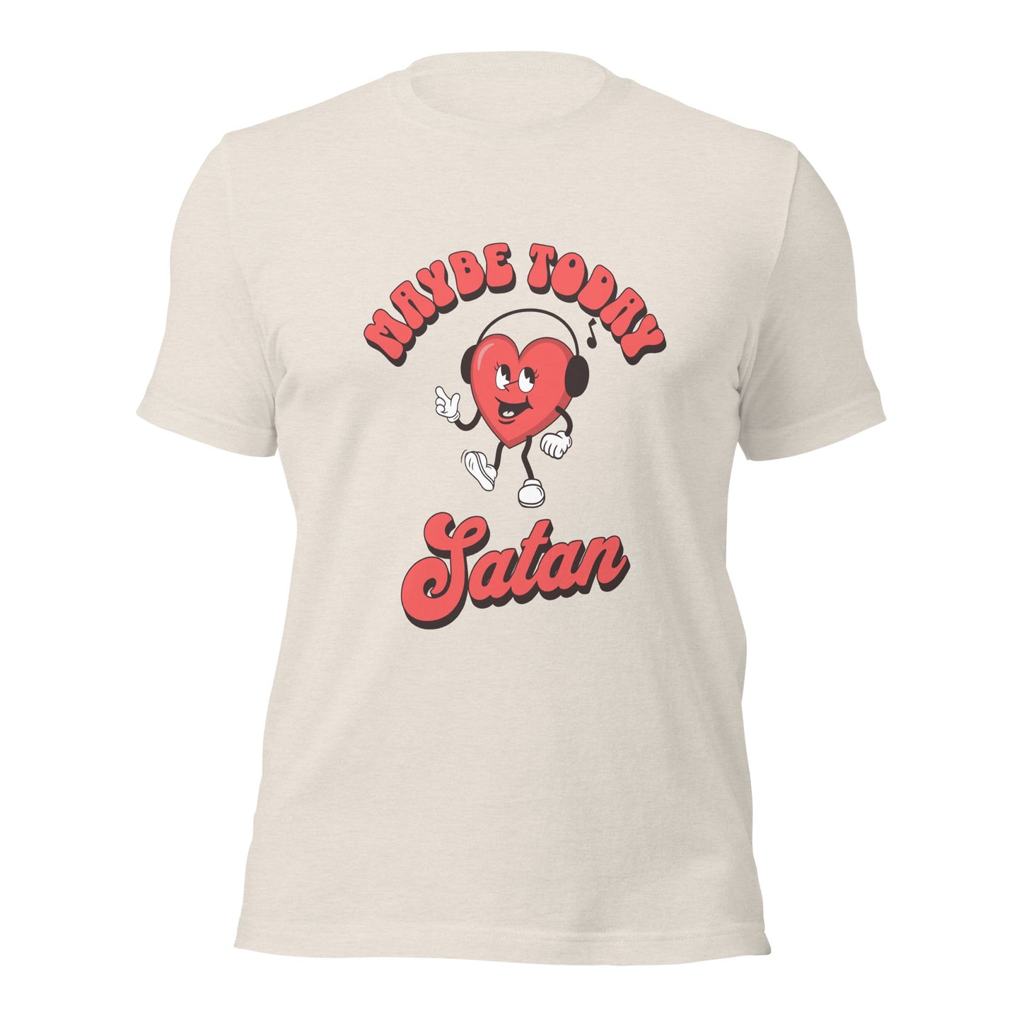 Maybe Today Satan Unisex Shirt-Tees-Crimson and Clover Studio