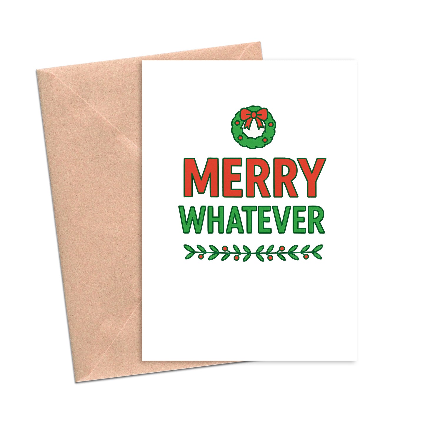 Merry Whatever Funny Christmas Card-Holiday Cards-Crimson and Clover Studio