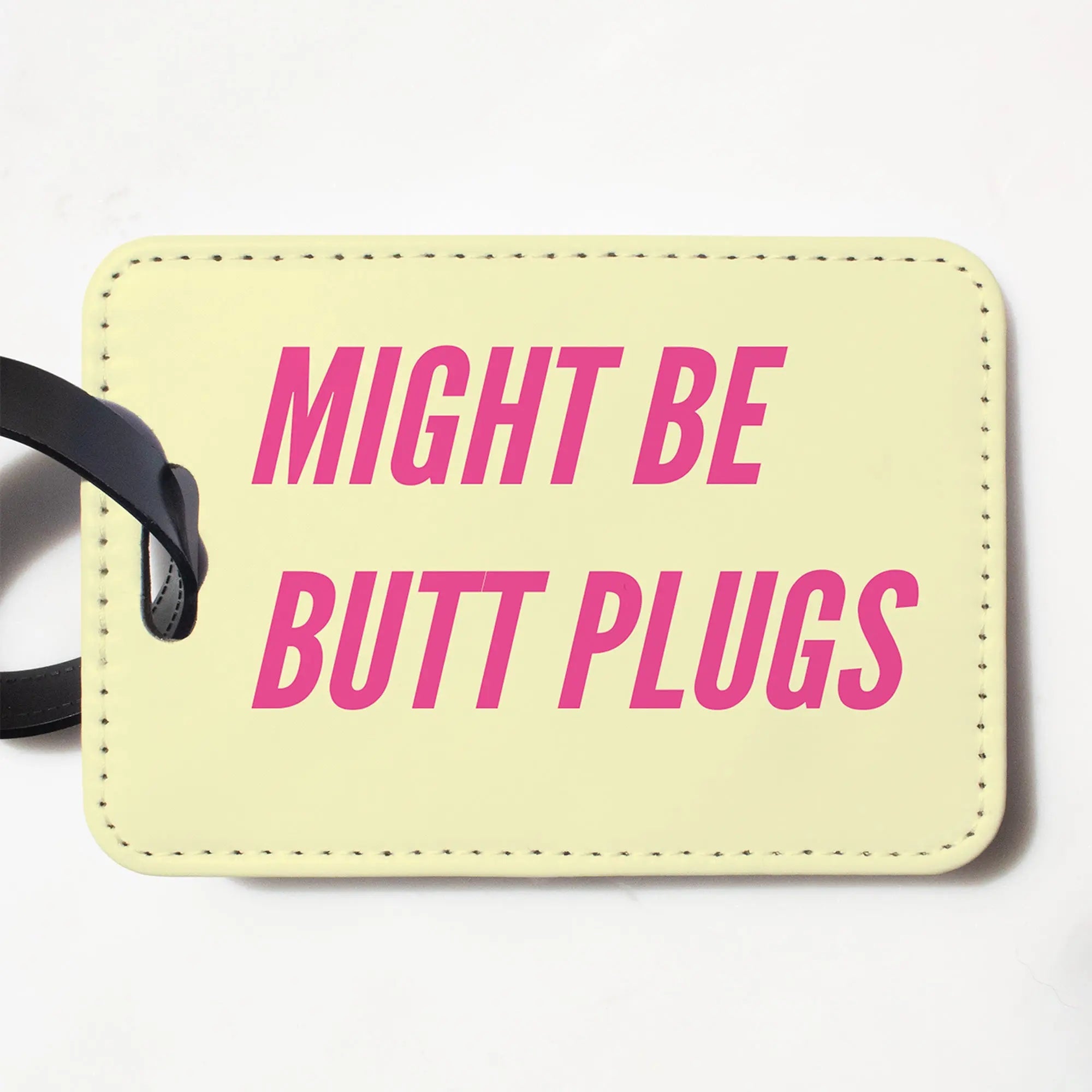 Might Be Butt Plugs Funny Luggage Tag | Crimson and Clover Studio
