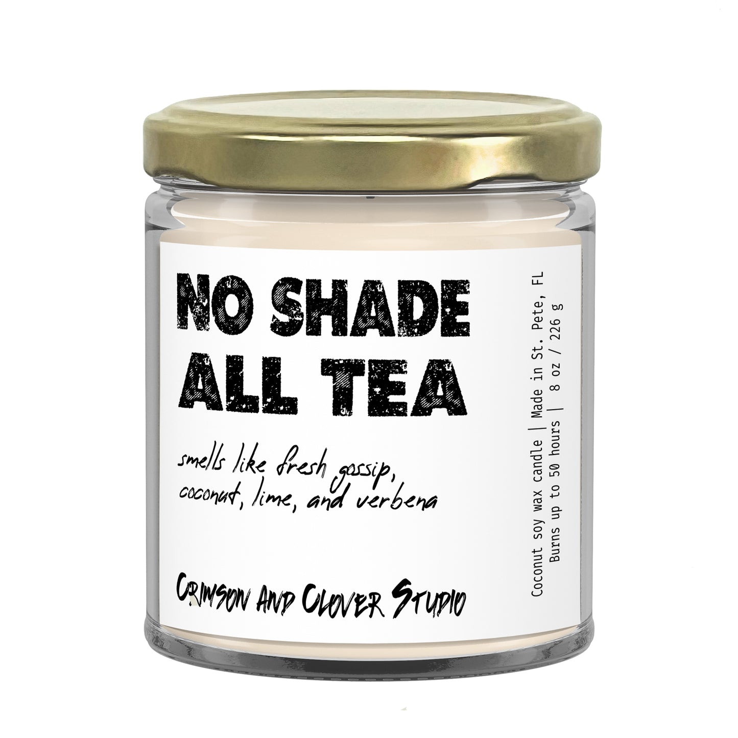 No Shade All Tea Funny Candle-Candles-Crimson and Clover Studio