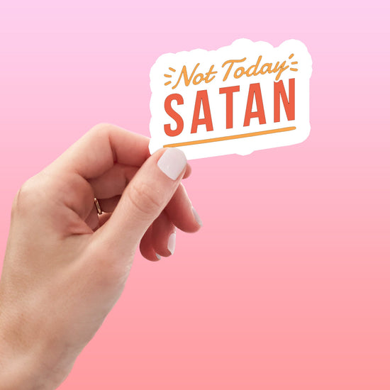 Not Today Satan Funny Sticker-sticker-Crimson and Clover Studio
