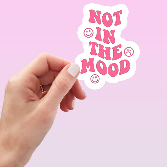 Not in the Mood Funny Sticker-sticker-Crimson and Clover Studio