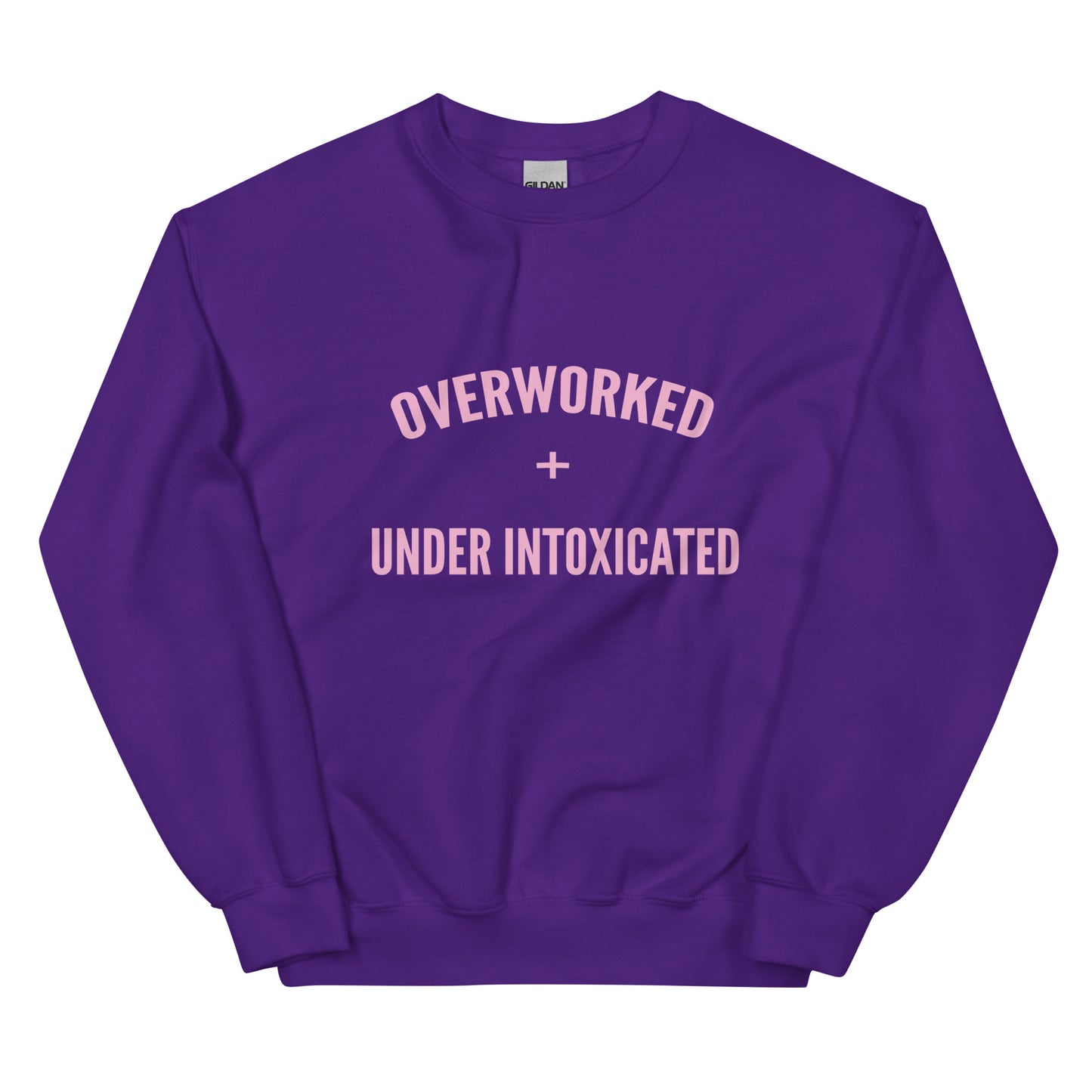 Overworked and Underintoxicated Funny Sweatshirt-sweatshirt-Crimson and Clover Studio