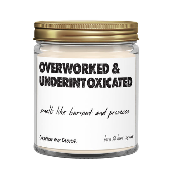 Overworked and Underintoxicated Prosecco Funny Candle-Candles-Crimson and Clover Studio