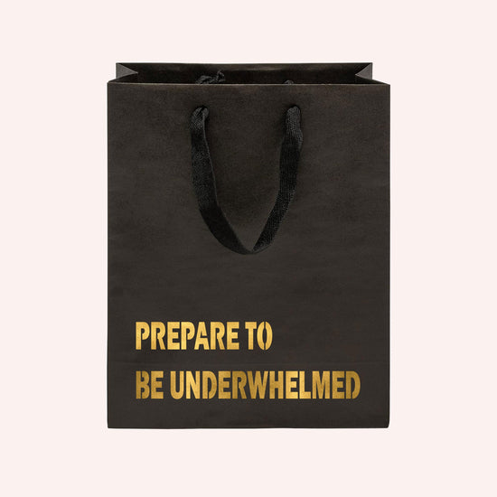 Prepare to be Underwhelmed Funny Gift Bag-gift bag-Crimson and Clover Studio