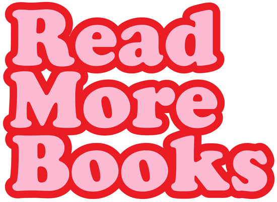 Read More Books Funny Sticker-sticker-Crimson and Clover Studio