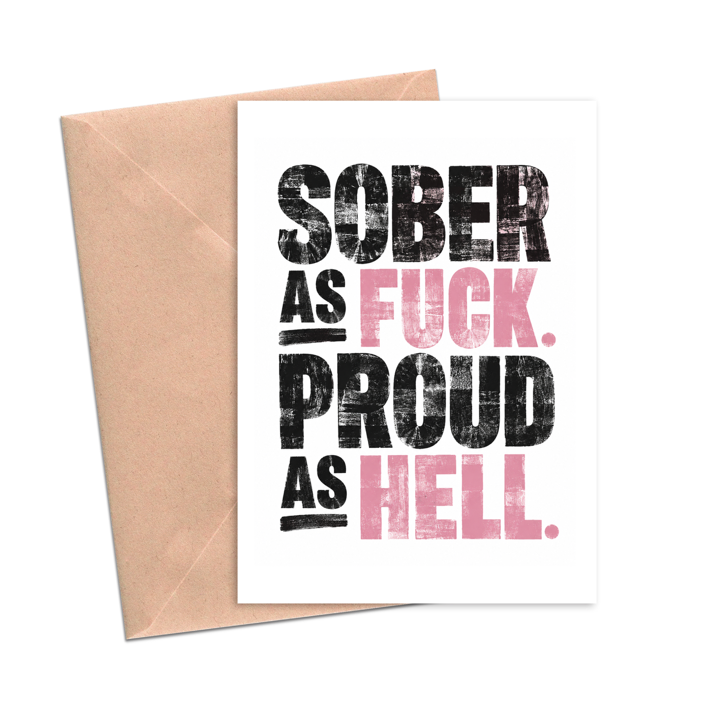 Sober AF Proud as Hell Sober Anniversary Card
