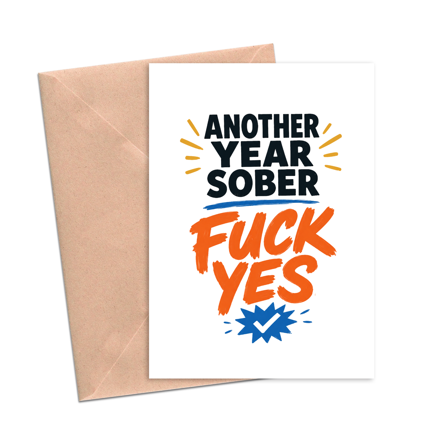 Another Year Sober F**k Yes Sober Anniversary Card