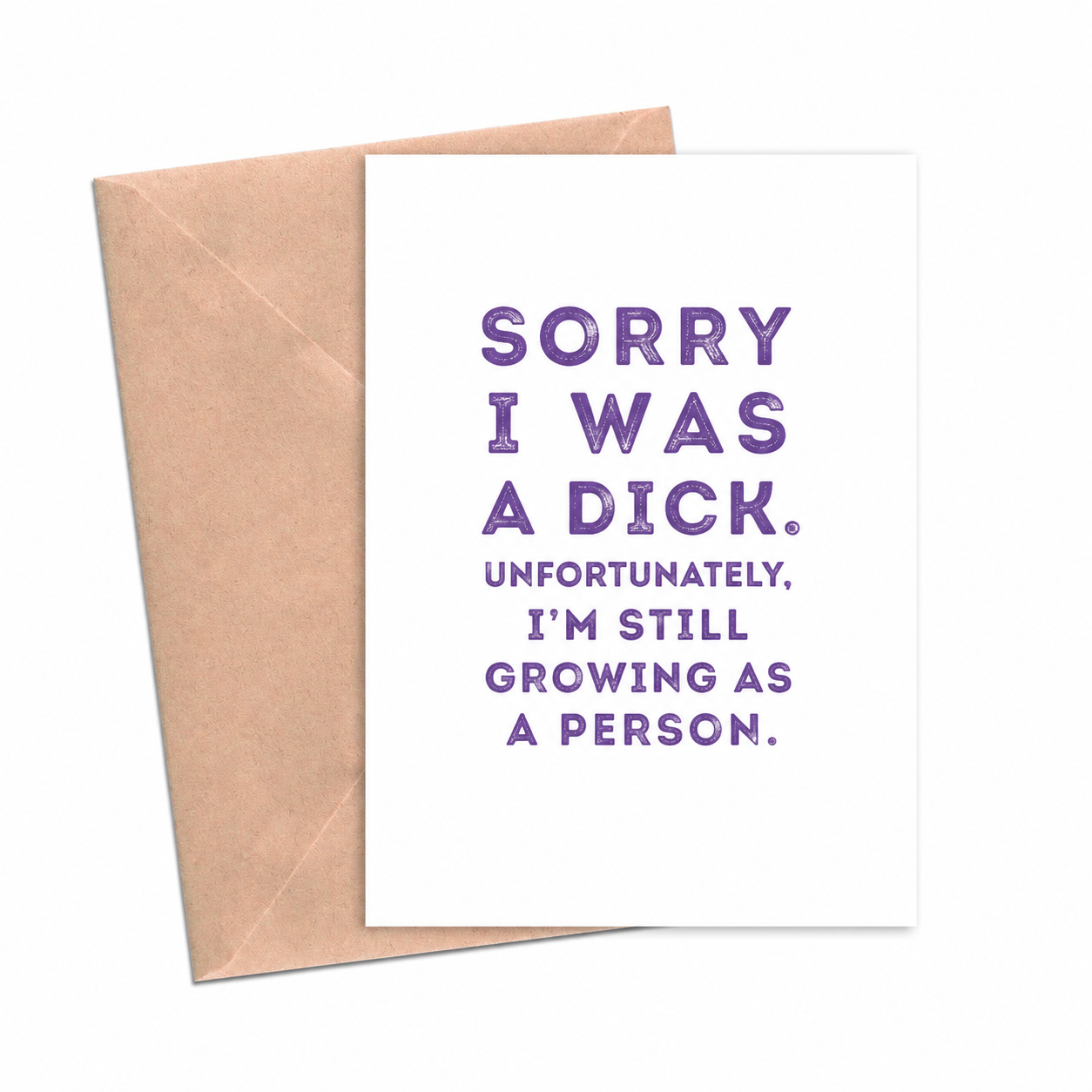 Sorry I was a Dick Sorry Card