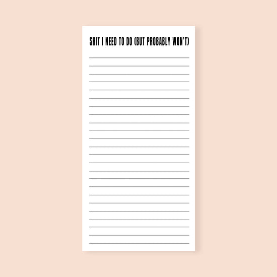 Shit I Need to Do (But Probably Won't) Funny Notepad-notepad-Crimson and Clover Studio