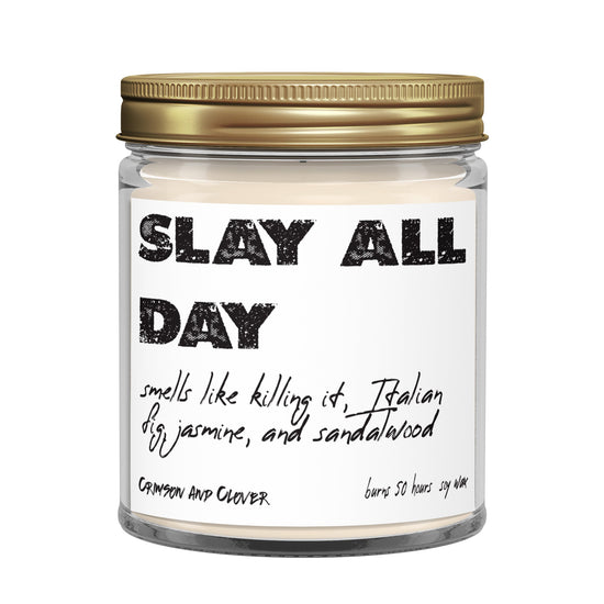 Slay All Day Italian Fig Funny Candle-Candles-Crimson and Clover Studio