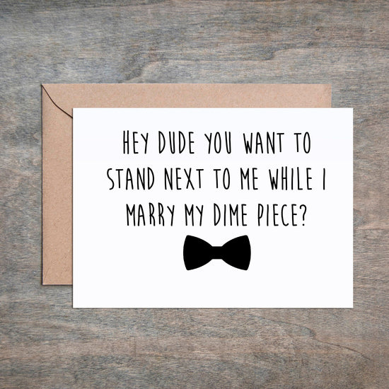 Stand by Me While I Marry This Dime Piece Funny Card-Bridesmaid Groomsmen Cards-Crimson and Clover Studio