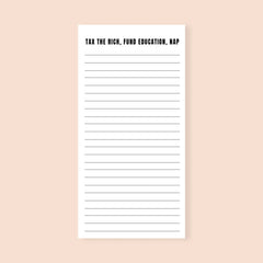 Tax the Rich, Fund Education, Nap Funny Notepad