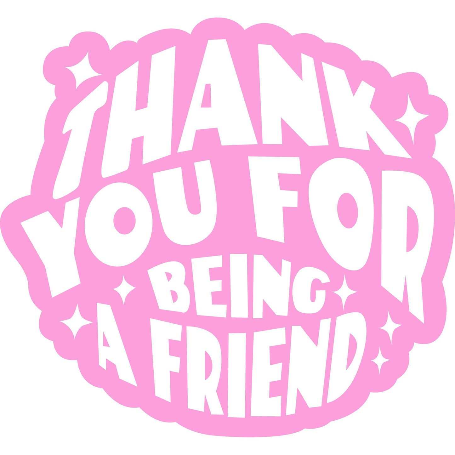 Thank for Being a Friend Sticker-sticker-Crimson and Clover Studio