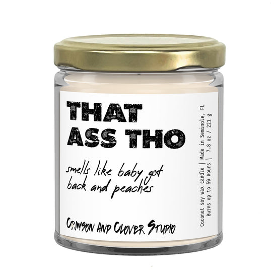 That Ass Tho Peach Nectar Funny Candle-Candles-Crimson and Clover Studio