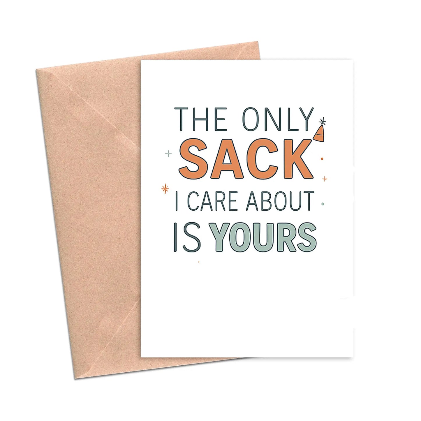 The Only Sack I Care About is Yours Funny Christmas Card