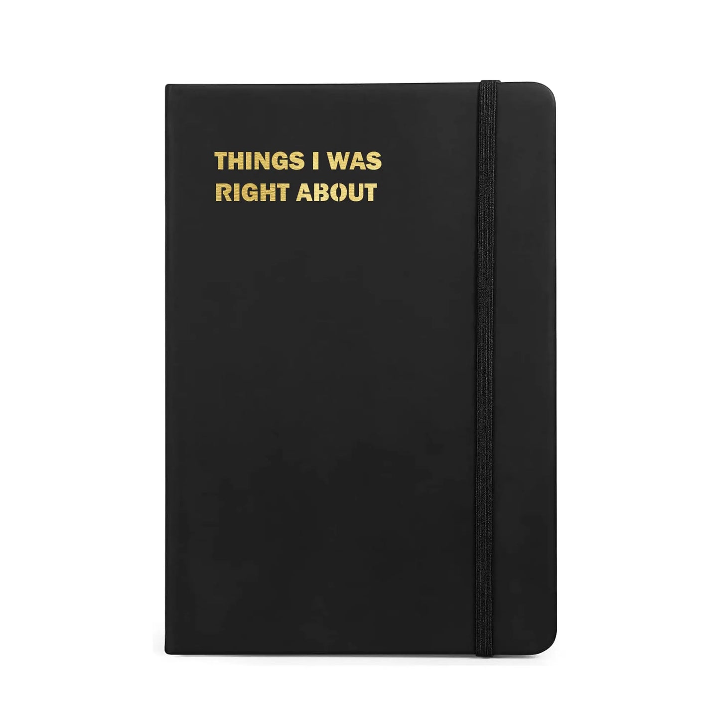 Things I was Right About Funny Notebook Journal-Crimson and Clover Studio