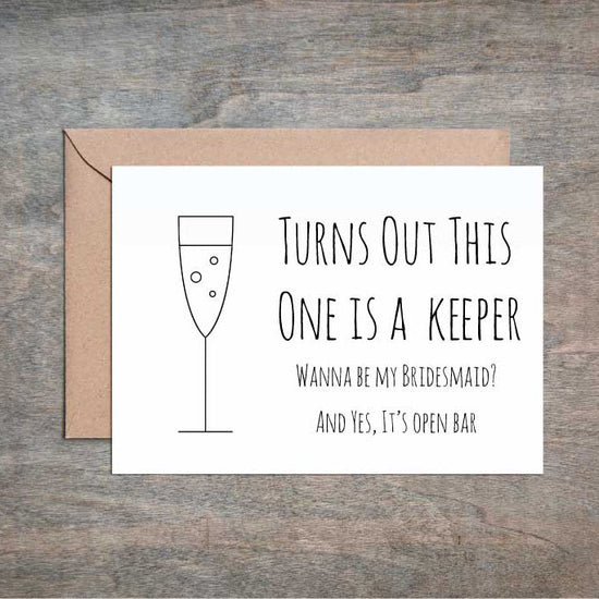 Turns Out This One Is a Keeper Bridesmaid Proposal Funny Card-Bridesmaid Groomsmen Cards-Crimson and Clover Studio
