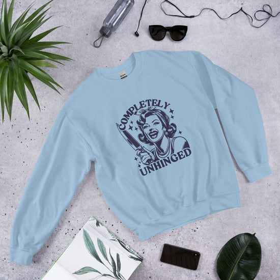 Unhinged Funny Sweatshirt-sweatshirt-Crimson and Clover Studio
