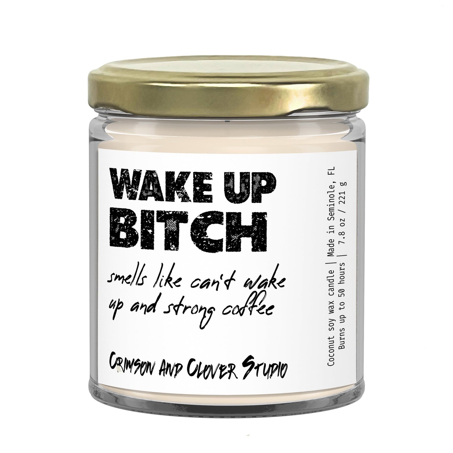 Wake Up Bitch Coffee Funny Soy Candle-Candles-Crimson and Clover Studio