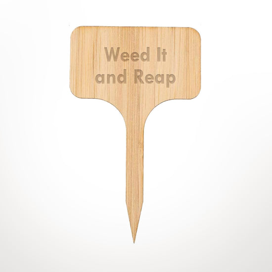 Weed It and Reap Funny Plant Marker-Plant Marker-Crimson and Clover Studio