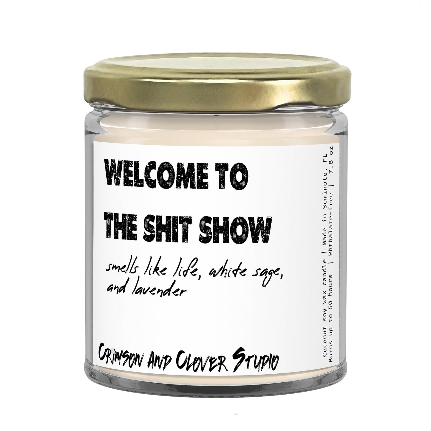 Welcome to the Shit Show Lavender Sage Funny Candle-Candles-Crimson and Clover Studio