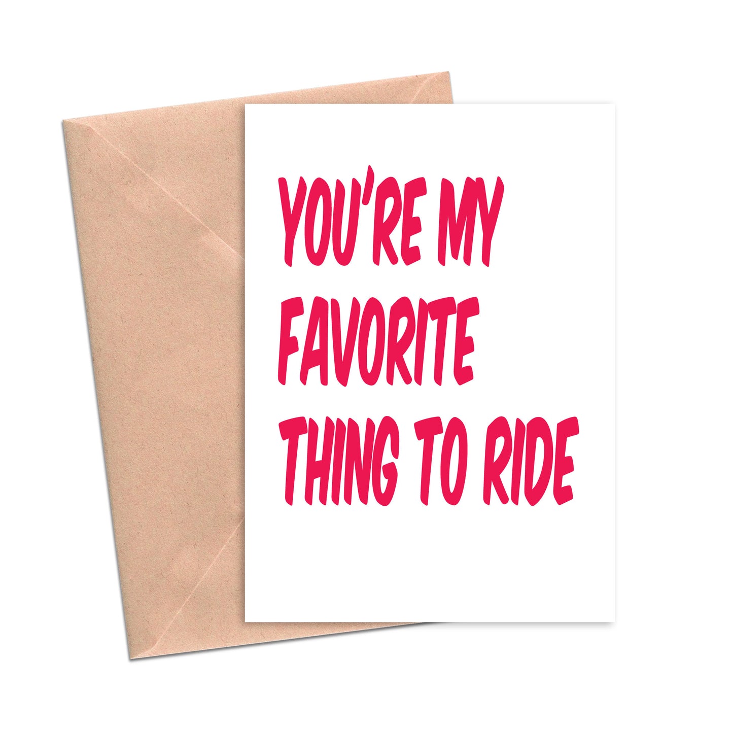 You're My Favorite Thing to Ride Funny Love Card-love cards-Crimson and Clover Studio