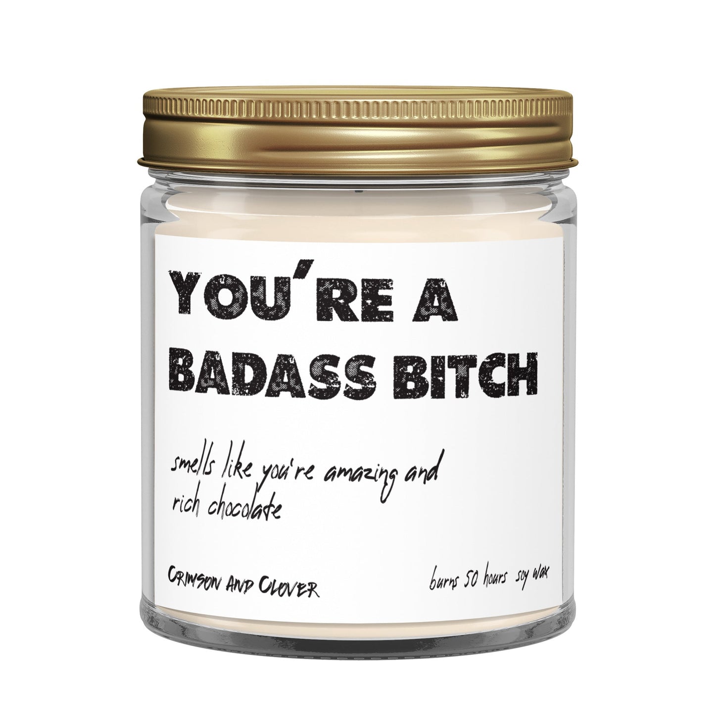 You're a Badass Bitch Chocolate Funny Candle-Candles-Crimson and Clover Studio