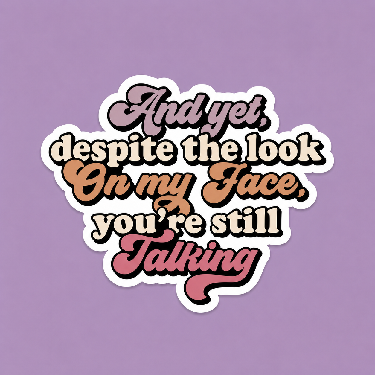 Still Talking Funny Sticker