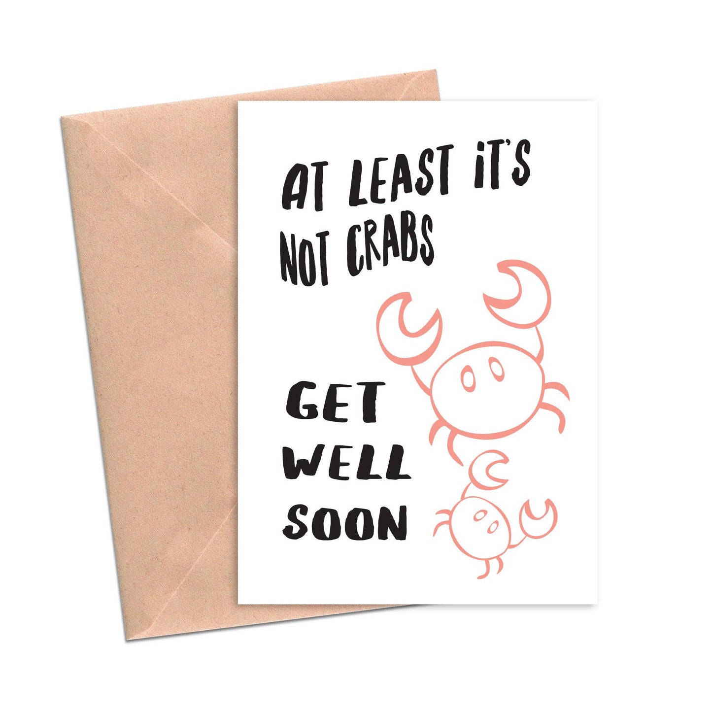 At Least It's Not Crabs Funny Get Well Card-Sympathy Cards-Crimson and Clover Studio