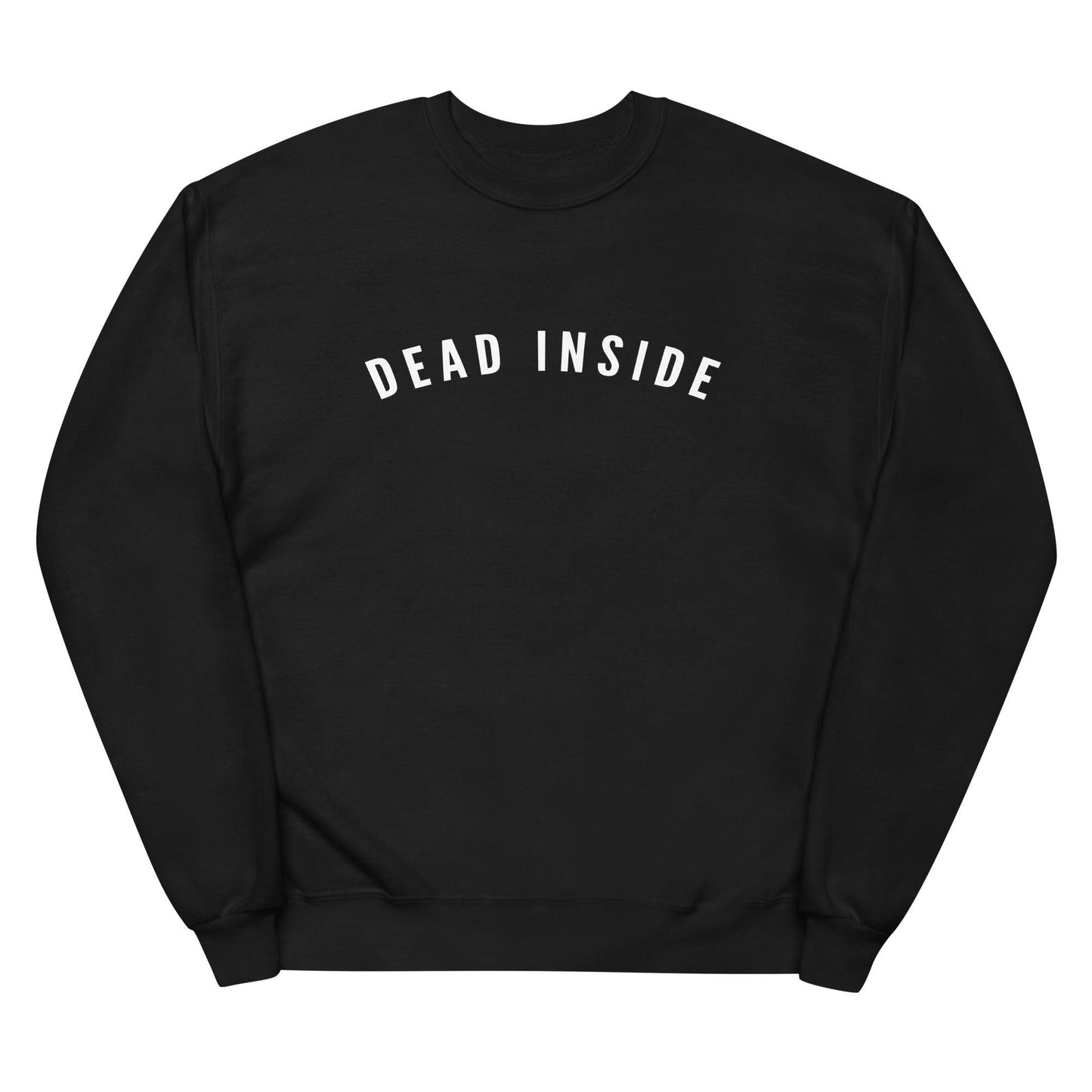 Dead Inside Unisex Fleece Sweatshirt-Sweatshirt-Crimson and Clover Studio