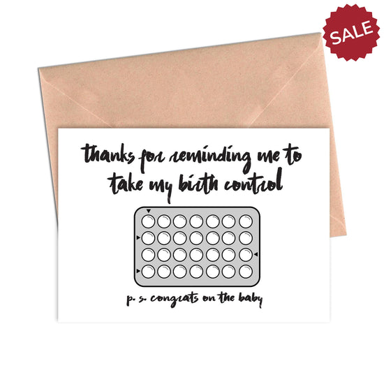 Load image into Gallery viewer, Funny Baby Shower Card Thanks for Reminding Me to Take Birth Control-Baby Shower Cards-Crimson and Clover Studio
