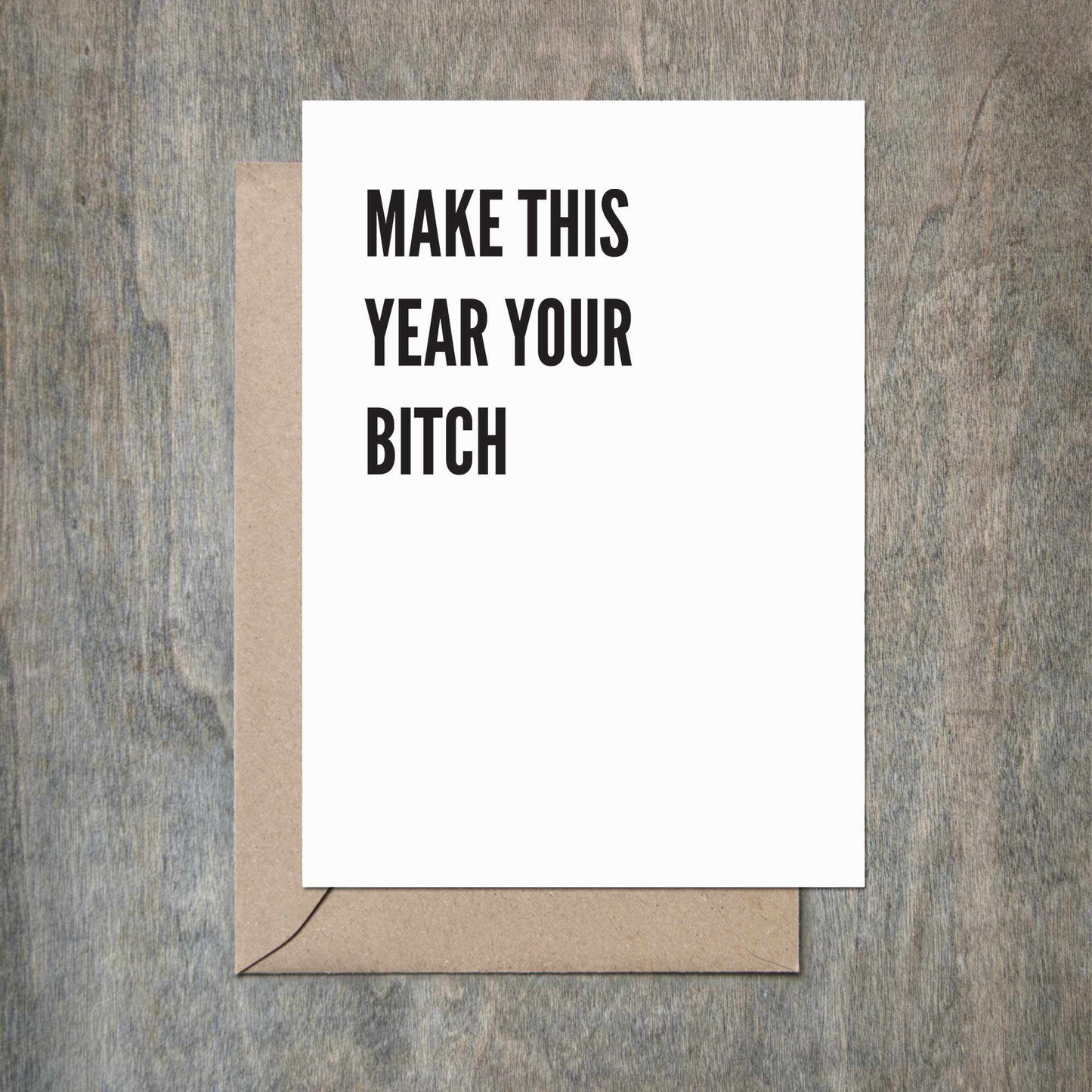 Load image into Gallery viewer, Funny Birthday Card Make This Year Your Bitch Birthday-Birthday-Crimson and Clover Studio
