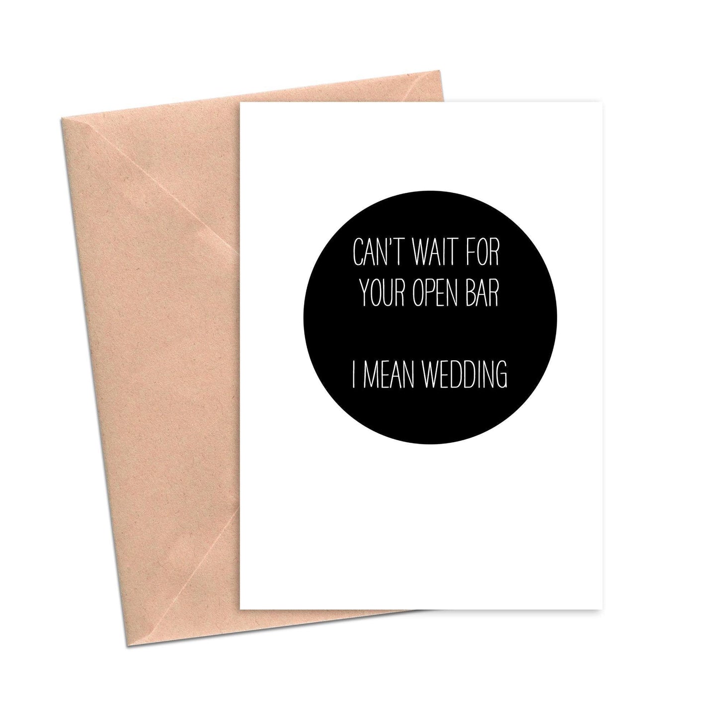 Funny Engagement Wedding Card Can't Wait for Open Bar Wedding-Engagement Wedding-Crimson and Clover Studio