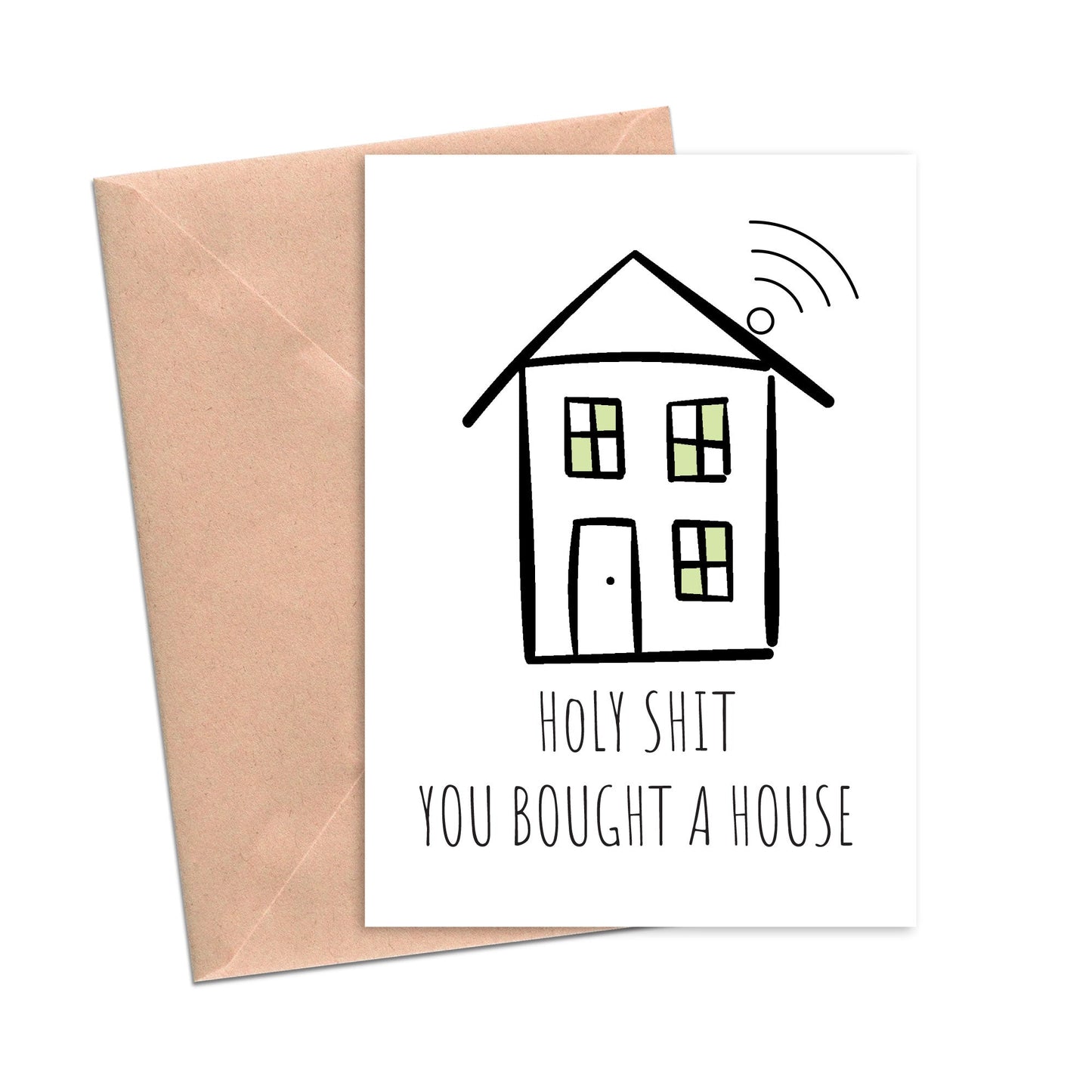 Funny Housewarming Card Holy Shit You Bought a House-Friendship Cards-Crimson and Clover Studio