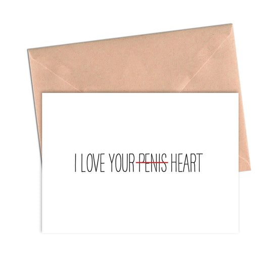 Funny Love Card I Love Your Penis Heart Card-Love Cards-Crimson and Clover Studio